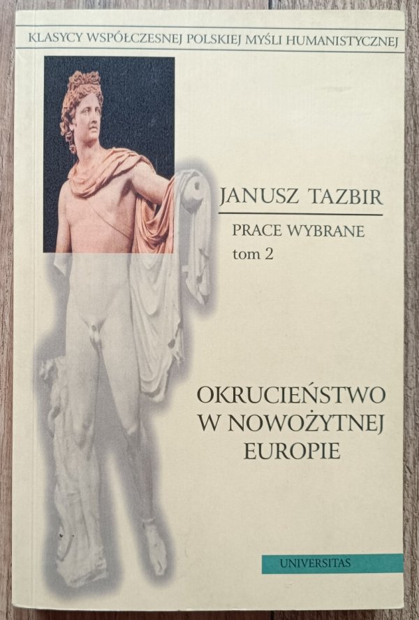 Janusz Tazbir Okrucieństwo w nowożytnej Europie