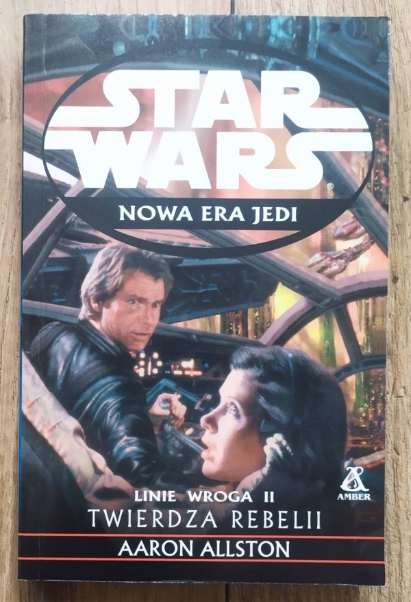 Aaron Allston Star Wars. Linie wroga II. Twierdza Rebelii