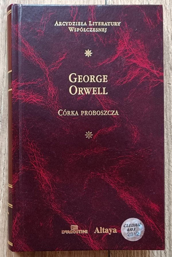 George Orwell Córka proboszcza / Arcydzieła Literatury Współczesnej