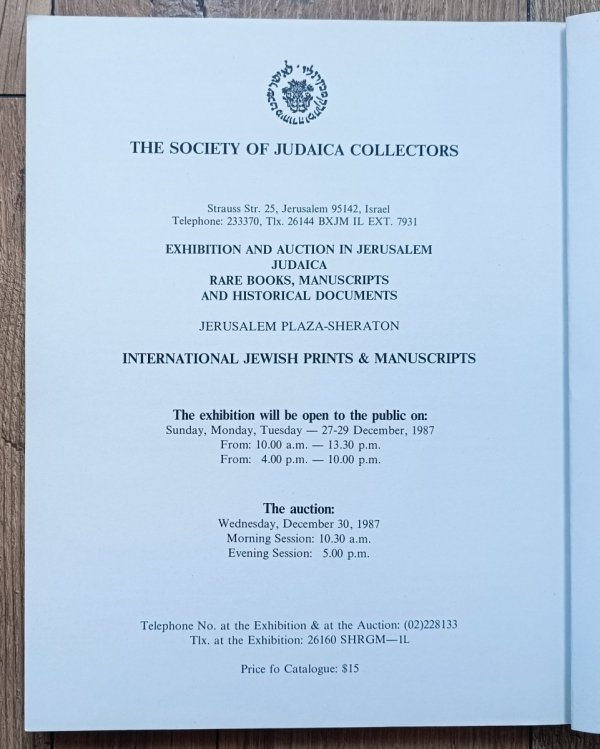 Judaica. Rare Books, Manuscripts and Historical Documents: Exhibition &amp; Auction Jerusalem 1987
