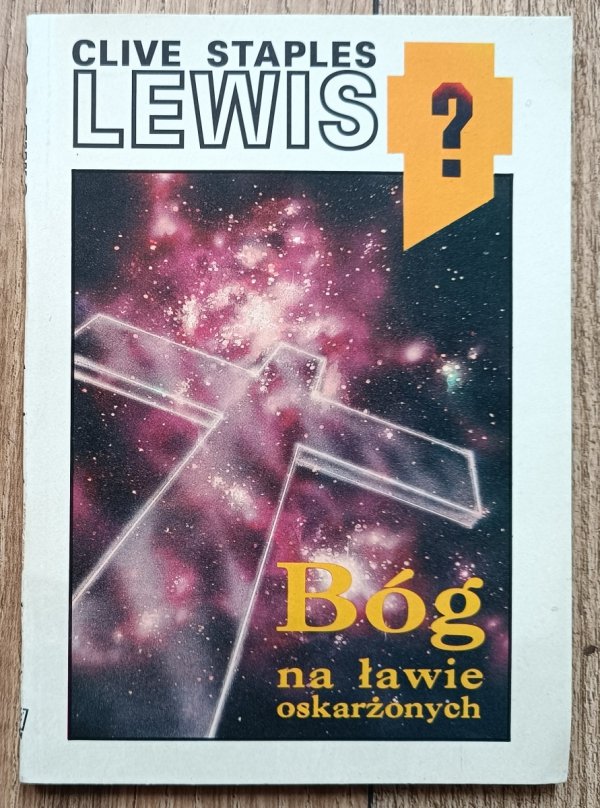 C.S. Lewis Bóg na ławie oskarżonych