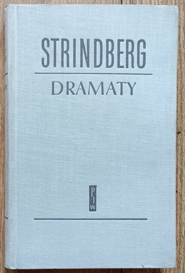 August Strindberg Dramaty