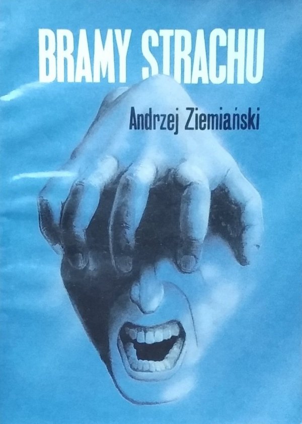 Andrzej Ziemiański • Bramy strachu