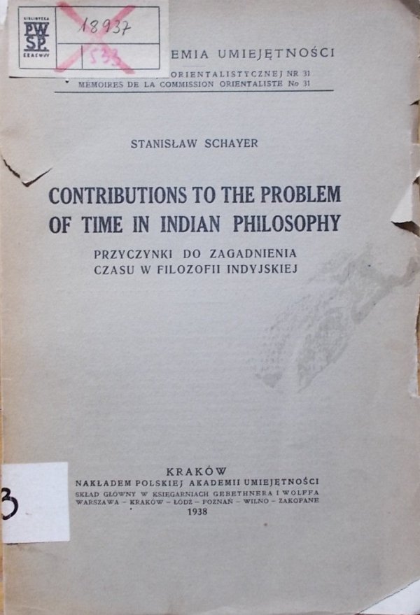 Stanisław Schayer • Contributions to the Problem of Time in Indian Philosophy. Przyczynki do zagadnienia czasu w filozofii indyjskiej