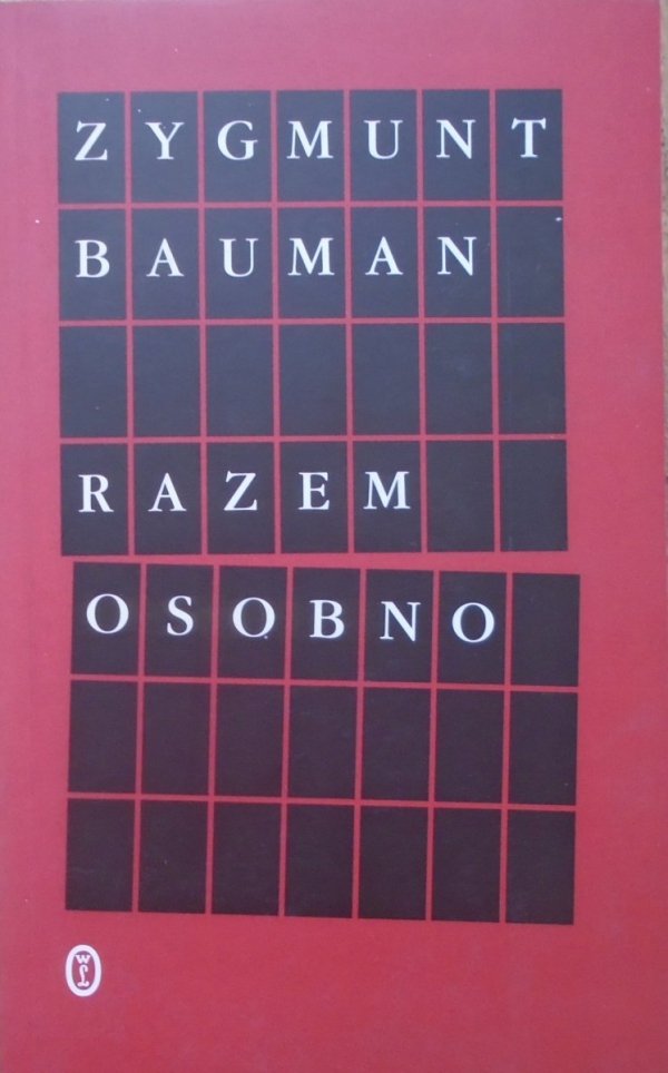 Zygmunt Bauman • Razem osobno