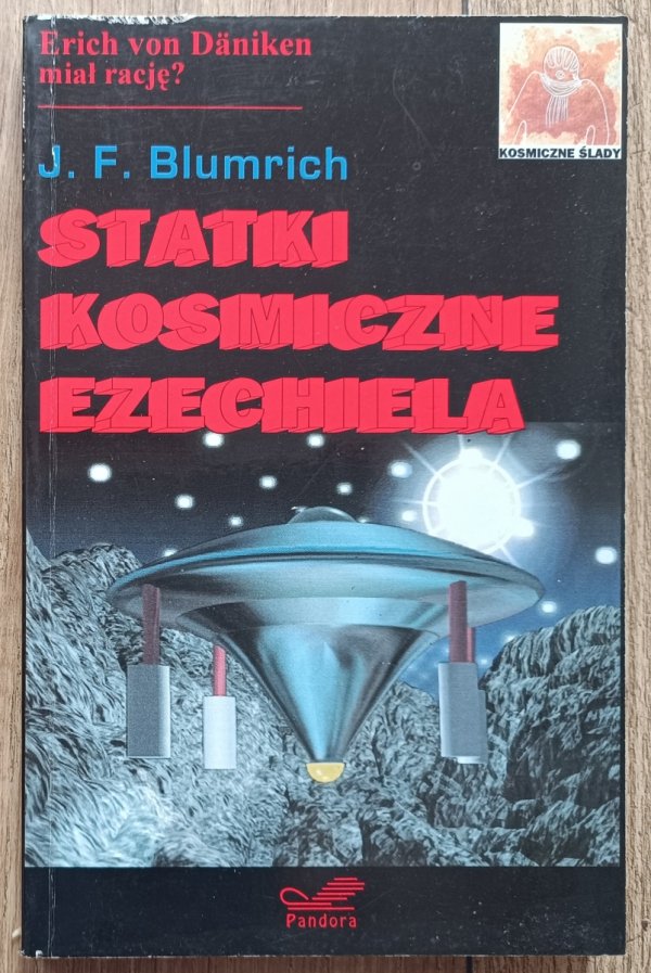 J.F. Blumrich Statki kosmiczne Ezechiela