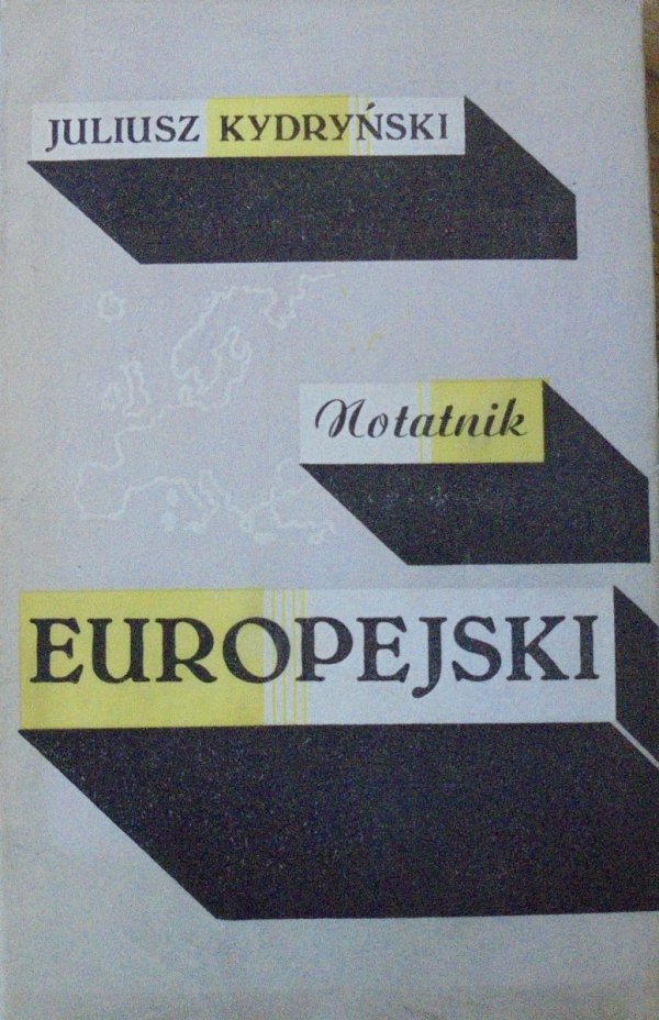 Juliusz Kydryński • Notatnik europejski [dedykacja autora]