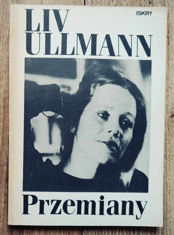 Liv Ullmann Przemiany
