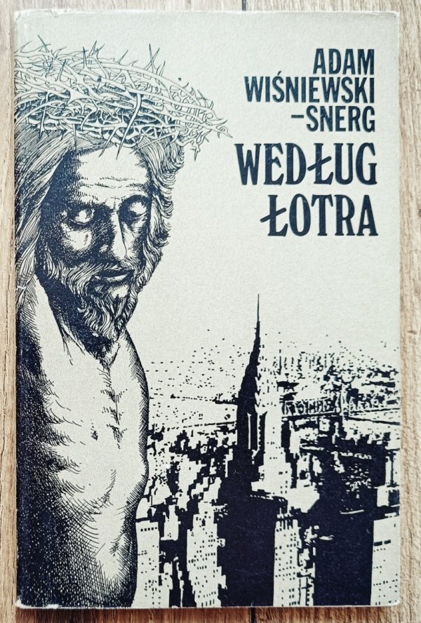 Adam Wiśniewski-Snerg Według łotra