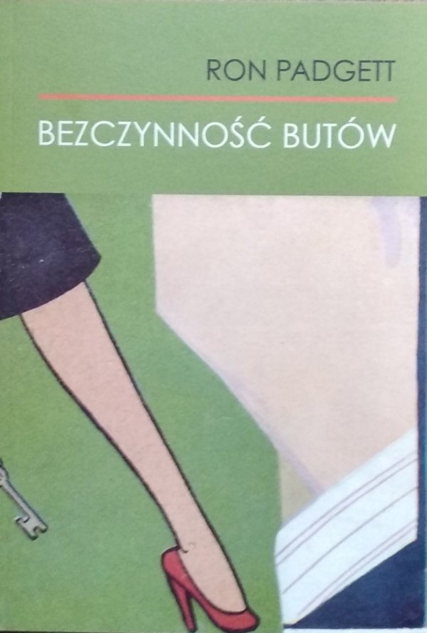 Ron Padgett • Bezczynność butów