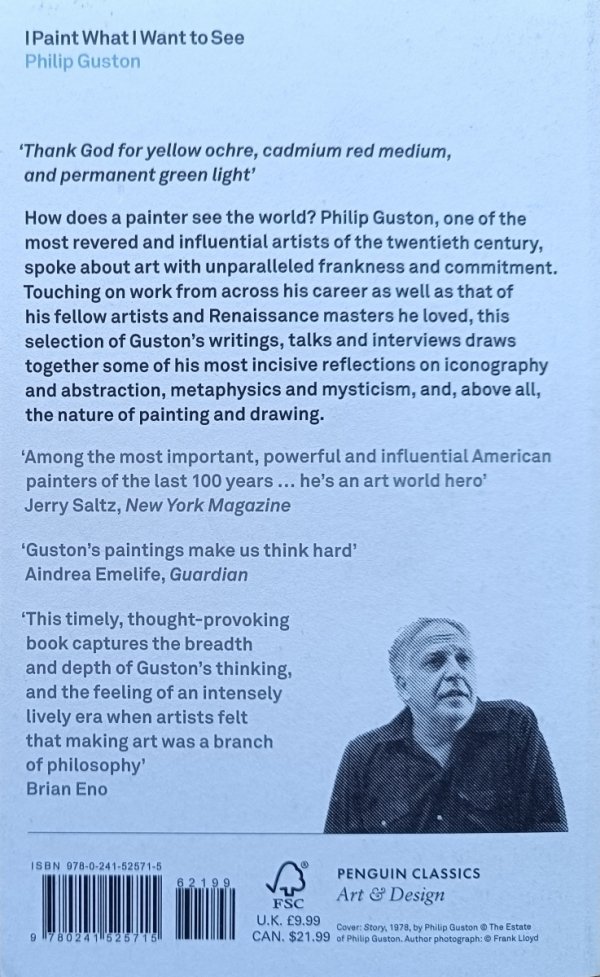 Philip Guston I Paint What I Want to See