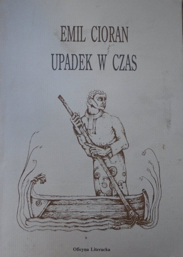 Emil Cioran Upadek w czas