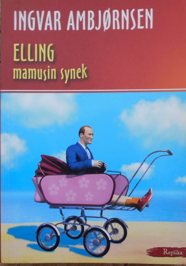 Ingvar Ambjornsen • Elling mamusin synek
