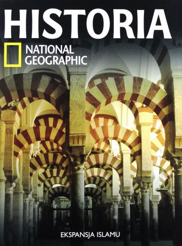 Historia National Geographic • Ekspansja Islamu