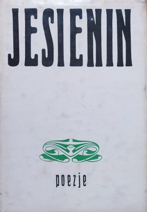 Sergiusz Jesienin Poezje (dwujęzyczne)