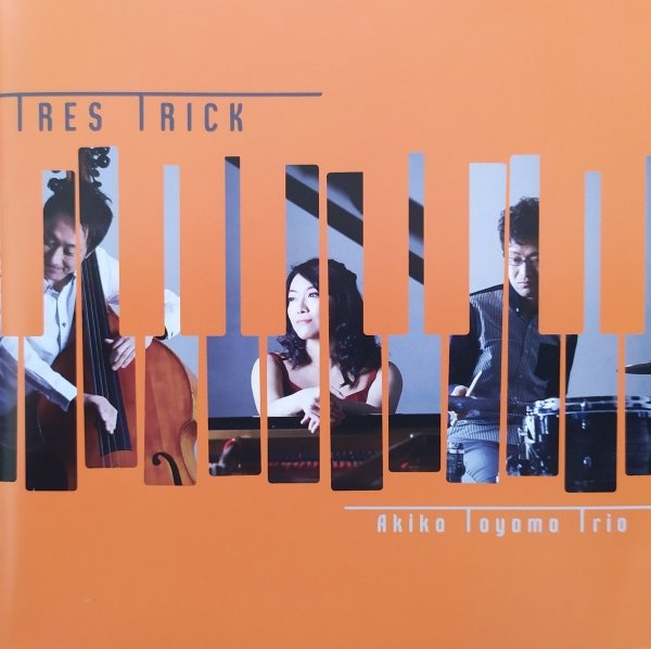 Akiko Toyama Trio Tres Trick CD