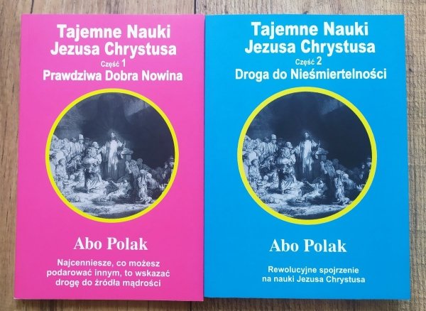 Abo Polak Tajemne nauki Jezusa Chrystusa część 1 i 2