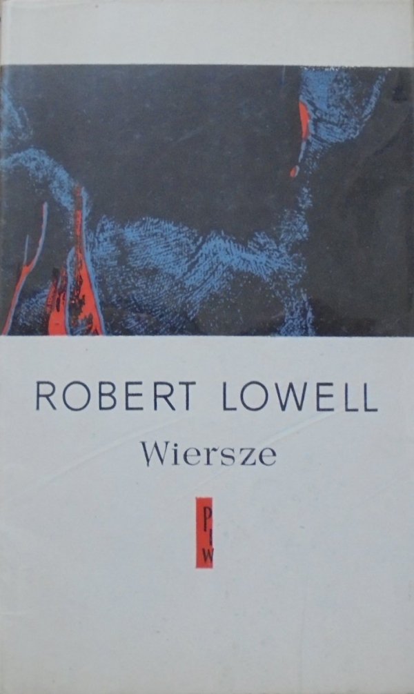 Robert Lowell • Wiersze