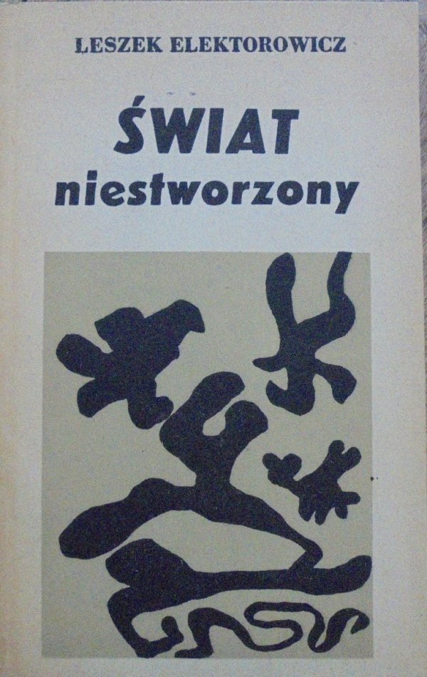 Leszek Elektorowicz • Świat niestworzony [Witold Damasiewicz]