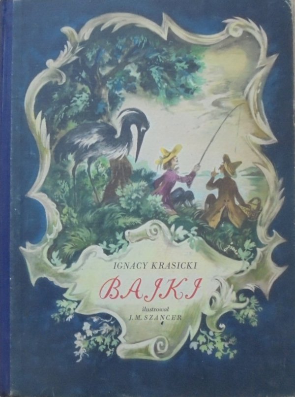 Ignacy Krasicki • Bajki [Szancer]