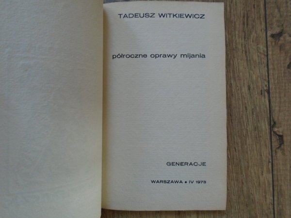 Tadeusz Witkiewicz • Półroczne oprawy mijania [Generacje seria III]