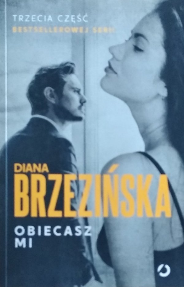 Diana Brzezińska • Obiecasz mi