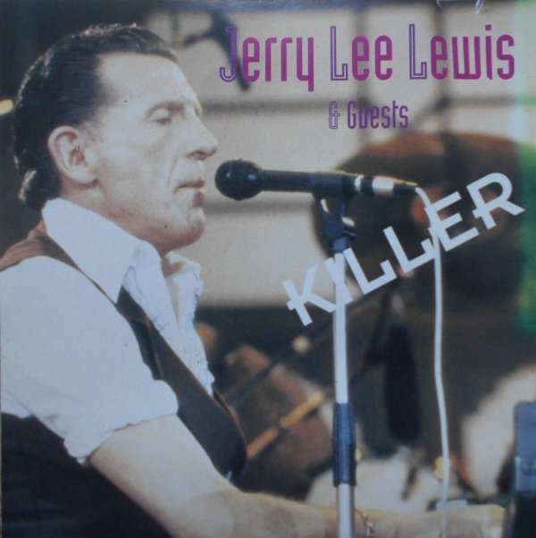 Jerry Lee Lewis &amp; Guest • Killer • CD