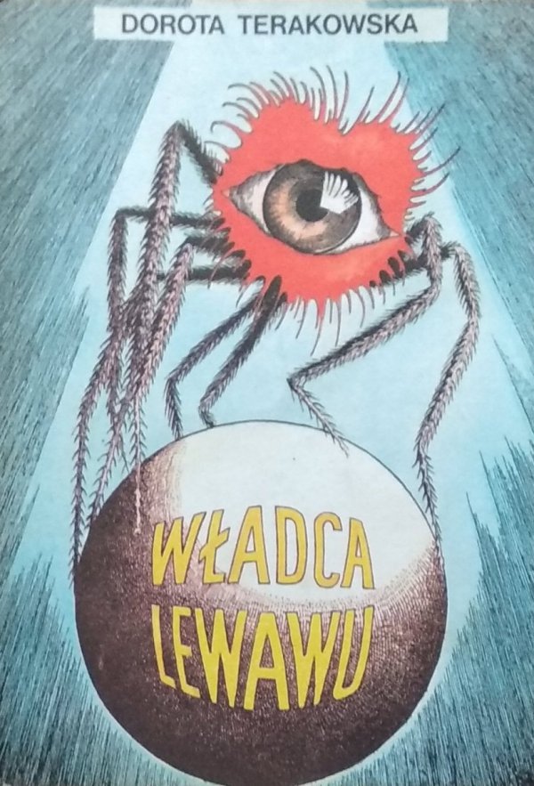 Dorota Terakowska • Władca Lewawu