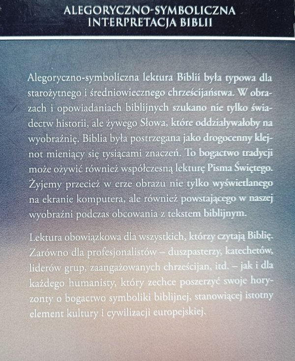 Krzysztof Bardski Alegoryczno-symboliczna interpretacja Biblii