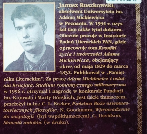 Janusz Ruszkowski Adam Mickiewicz i ostatnia krucjata. Studium romantycznego millenaryzmu