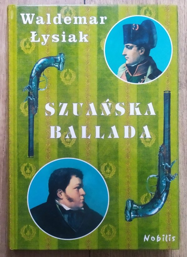 Waldemar Łysiak Szuańska ballada