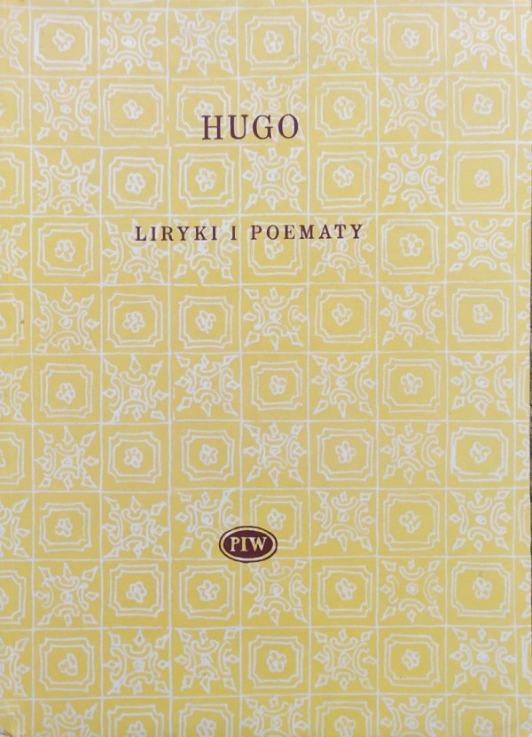 Victor Hugo Liryki i poematy [Biblioteka Poetów]