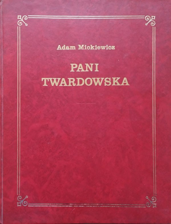 Adam Mickiewicz Pani Twardowska