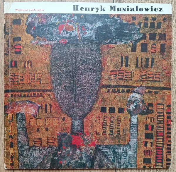 Henryk Musiałowicz / Współczesna grafika polska
