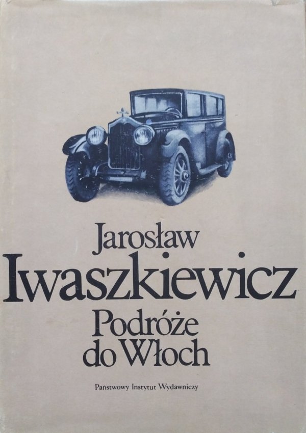 Jarosław Iwaszkiewicz Podróże do Włoch
