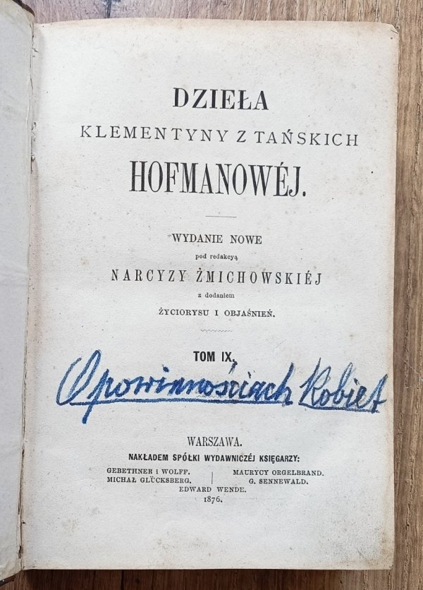 Klementyna Hoffmanowa Dzieła tom IX: O powinnościach kobiet / 1876