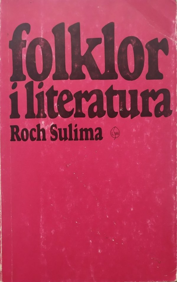 Roch Sulima Folklor i literatura