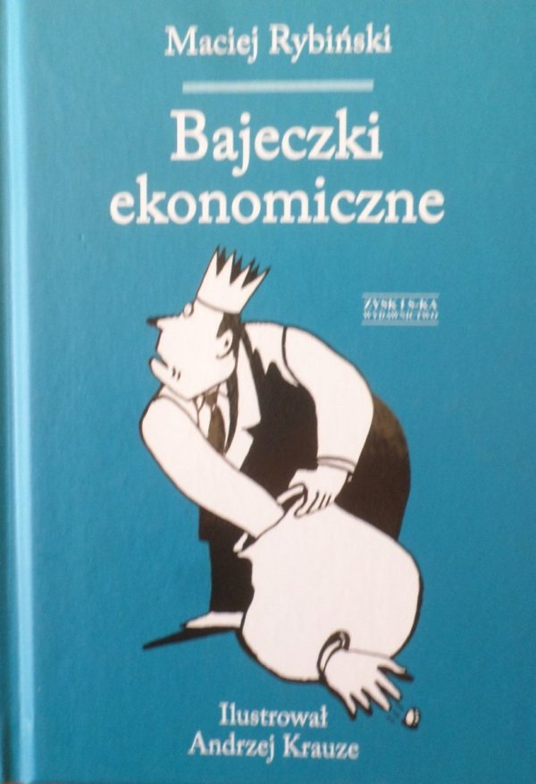 Maciej Rybiński • Bajeczki ekonomiczne