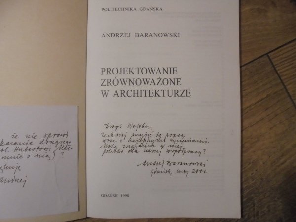 Andrzej Baranowski • Projektowania zrównoważone w architekturze [dedykacja autora]