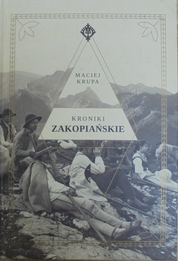 Maciej Krupa • Kroniki zakopiańskie