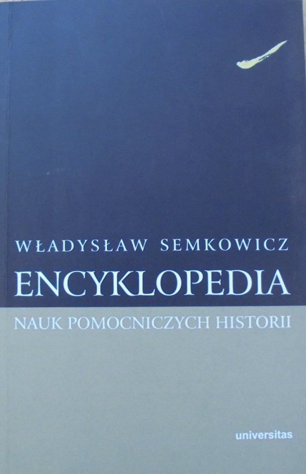 Władysław Semkowicz Encyklopedia nauk pomocniczych historii