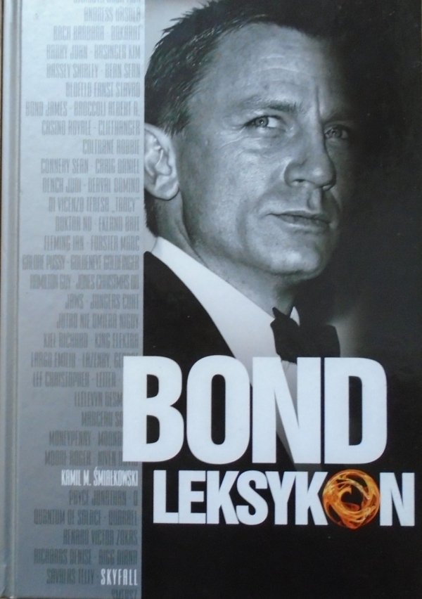 Kamil M. Śmiałkowski • Bond. Leksykon