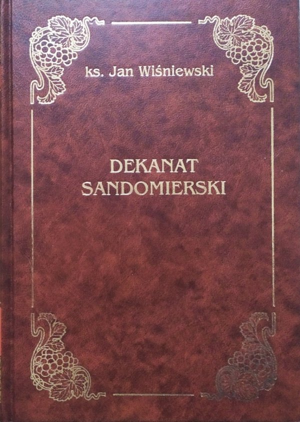 ks. Jan Wiśniewski Dekanat sandomierski