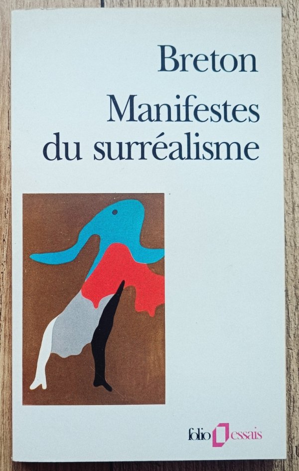 Andre Breton Manifestes du surrealisme