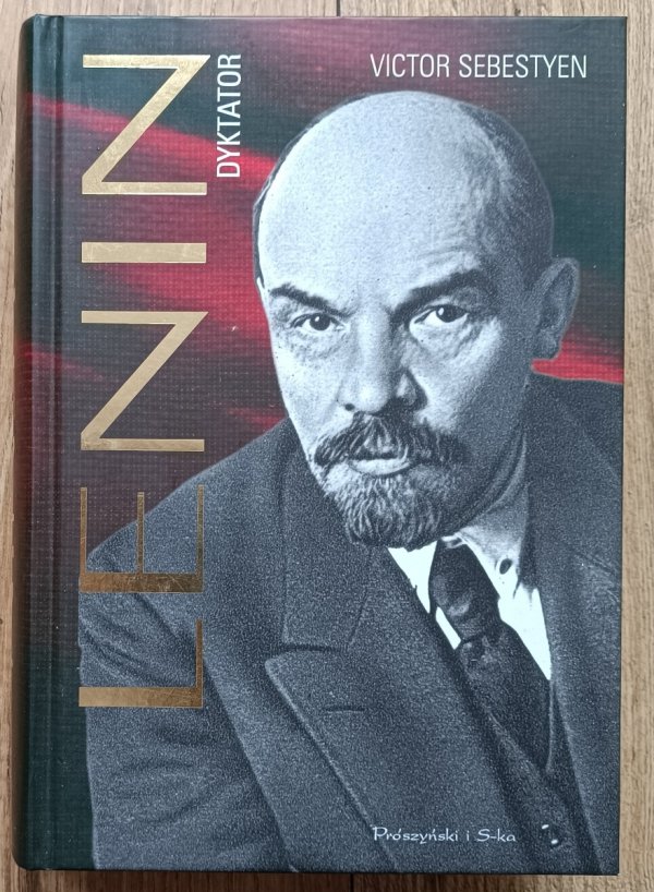 Victor Sebestyen Lenin dyktator