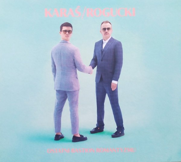 Karaś / Rogucki Ostatni Bastion Romantyzmu CD
