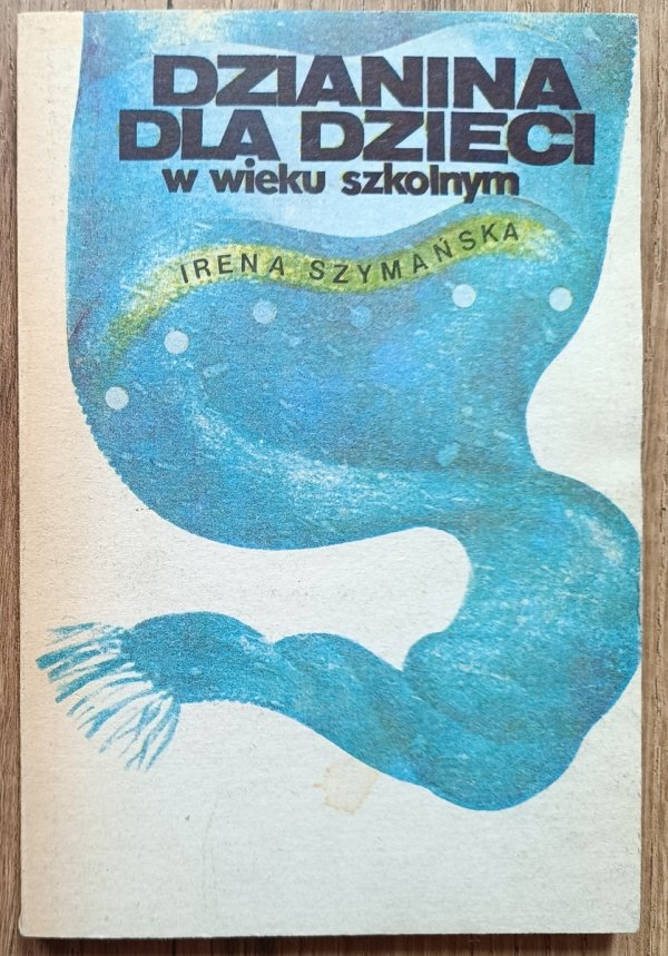 Irena Szymańska Dzianina dla dzieci w wieku szkolnym