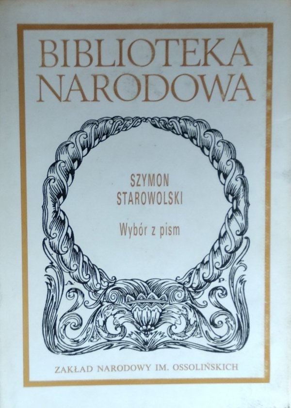 Szymon Starowolski • Wybór pism