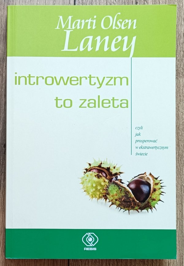 Marti Olsen Laney Introwertyzm to zaleta