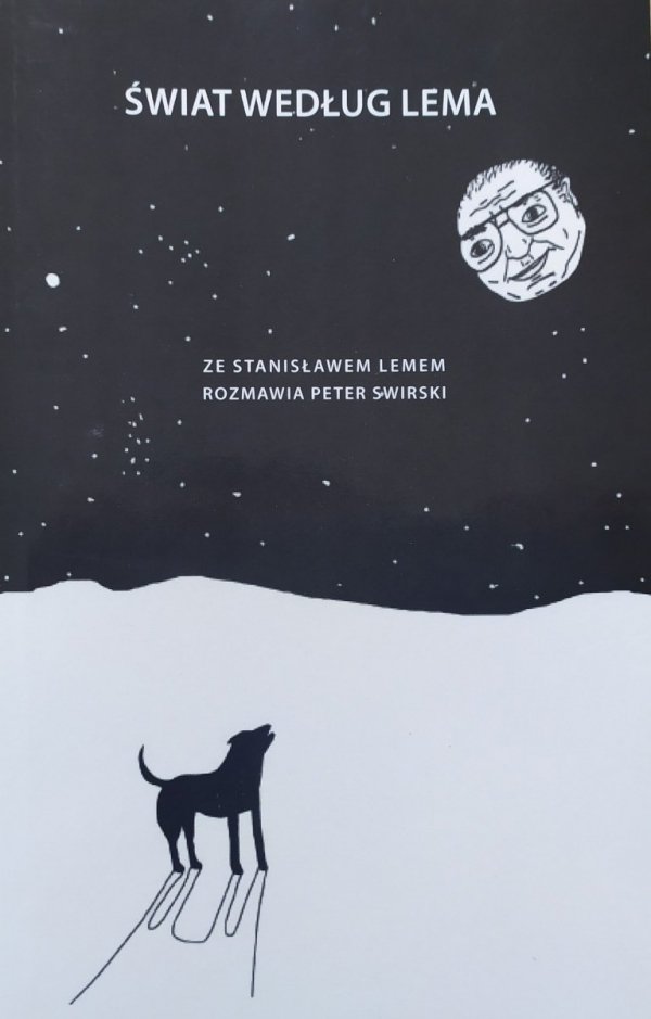 Stanisław Lem, Peter Swirski Świat według Lema